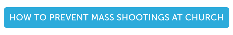 Prevent Mass Shootings At Church